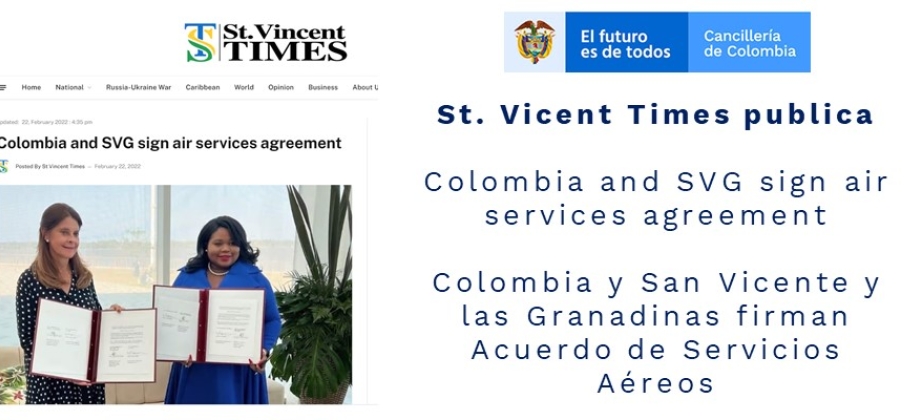 St. Vicent Times publica Colombia y San Vicente y las Granadinas firman Acuerdo sobre Servicios Aéreos