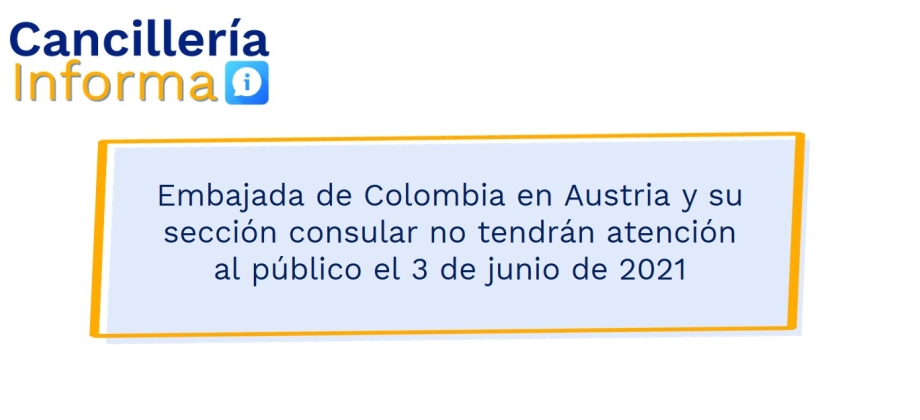 Embajada de Colombia en Trinidad y Tobago y su sección consular no tendrán atención al público el 3 de junio de 2021