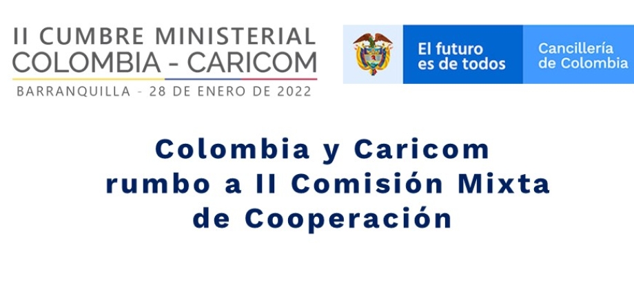 Colombia y Caricom rumbo a II Comisión Mixta de Cooperación