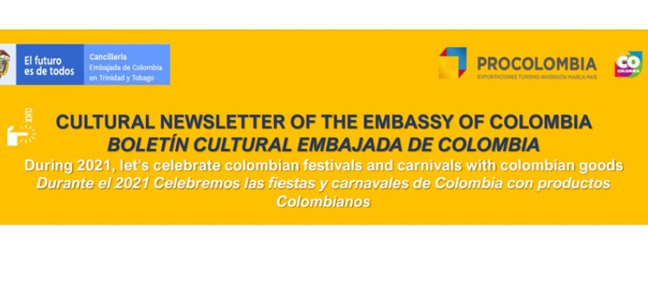 Embajada de Colombia en Trinidad y Tobago comparte el Boletín Cultural de enero y febrero 